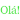 Olá! Dom 8.04